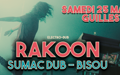 25/03 RAKOON + SUMAC + DUB + BISOU
