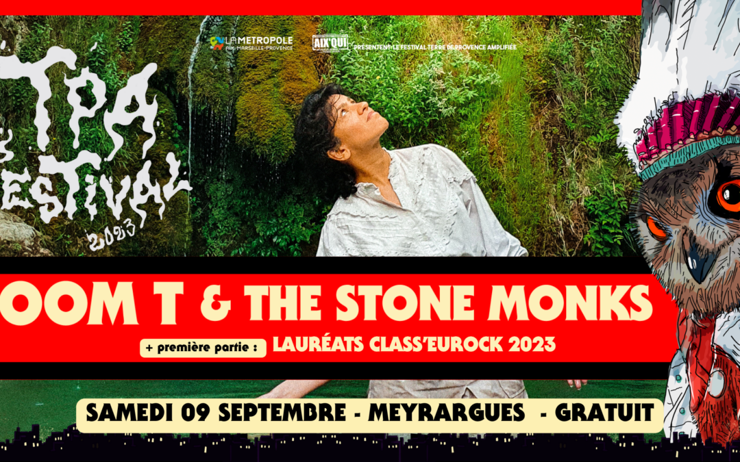 09/09 TPA : SOOM T & THE STONE MONKS
