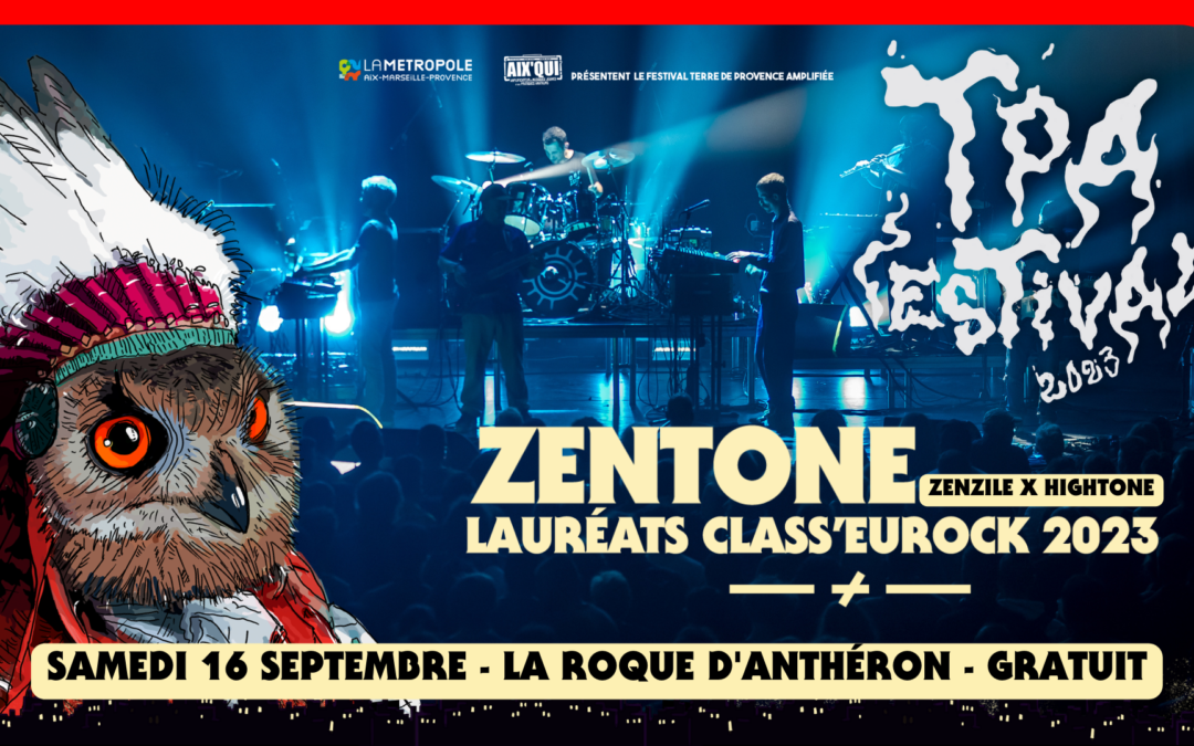 16/09 TPA : ZENTONE (ZENZILE & HIGH TONE)