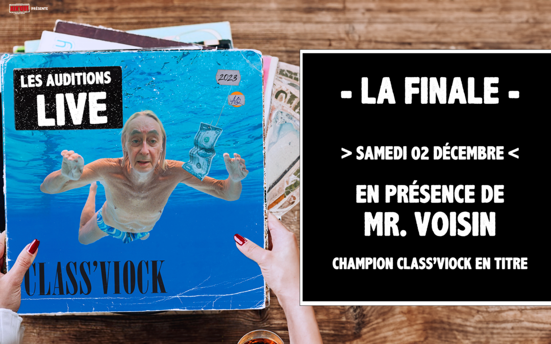 02/12 > FINALE CLASS’VIOCK 2023